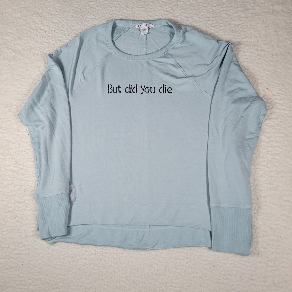 Athleta Sweatshirt Womens‎ Medium Light Blue But Did You Die Graphic Raglan Top